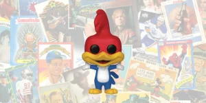 Funko Woody Woodpecker figurine checklist